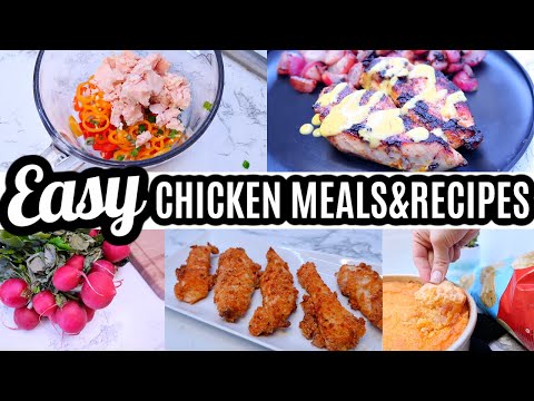EASY FAMILY CHICKEN MEALS | CHICKEN DINNER IDEAS | CHICKEN RECIPES COOK WITH ME
