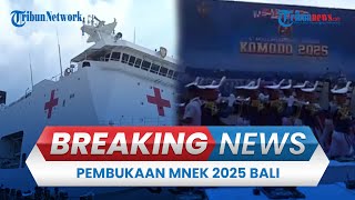 BREAKING NEWS: Pembukaan Multilateral Naval Exercise Komodo 2025 di Bali, Diikuti Rusia hingga AS