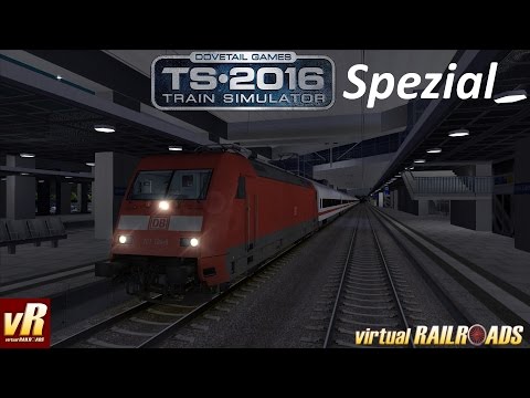 Let's Play Train Simulator 2016 Spezial [60FPS] | DB BR101/Apmbzf ICE EL von vR | Nachtfahrt