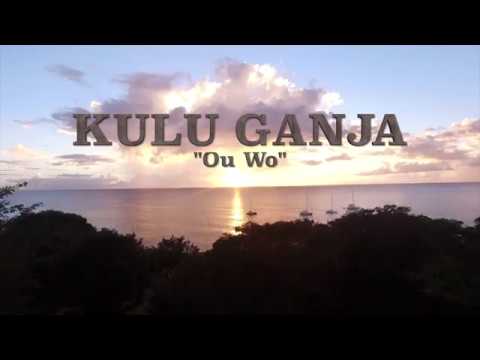 Ou Wo ¤ 2017 ¤ Kulu Ganja Official videoclip ¤¤ RNU Empire Production