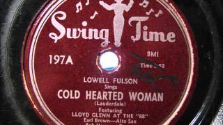 COLD HEARTED WOMAN by Lowell Fulson