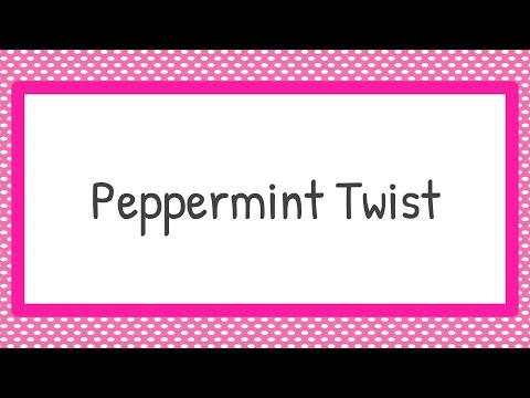 #5 - Peppermint Twist