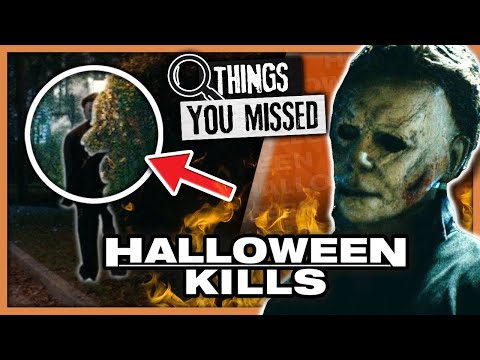 57 Things You Missed™ in Halloween Kills (2021)