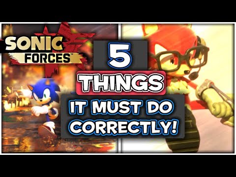Sonic Forces: 5 Things it Must do Right To be a Great Game
