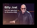 Billy Joel Turn The Lights Back On Grammys 2024