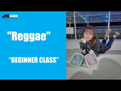 20220331_Reggae Freeskates Trick Progression   Beginner Class