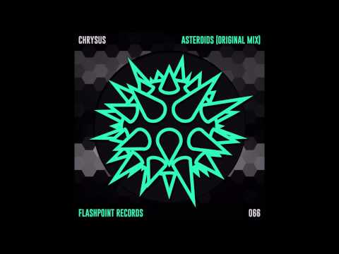 Chrysus - Asteroids [FlashPoint Records]