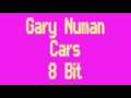 Gary Numan - Cars 8bit Cover - Chiptune Version ...