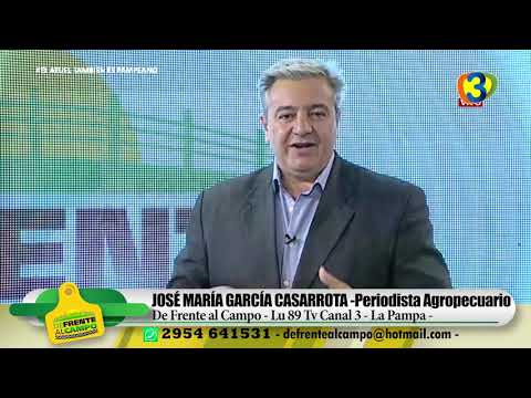 DE FRENTE AL CAMPO junto al SECTOR PRODUCTIVO PAMPEANO-.ENTREVISTA: GUSTAVO CAPPELLO -