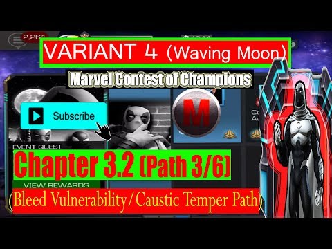 Variant 4 Ch 3.2 Path 3/6 (Bleed Vulnerability/Caustic Temper Path) - Marvel Contest of Champions
