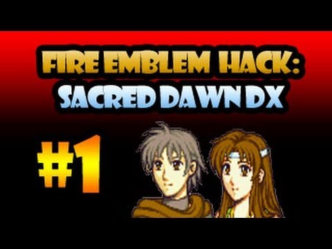 MageKnight404's Hack - Fire Emblem Hack: Sacred Dawn DX #1