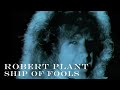 Robert Plant | 'Ship of Fools' | Official Music ...