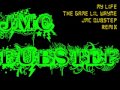 my life the game lil wayne JMc dubstep remix