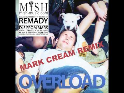 MISH - Overload (MARK CREAM Remix)