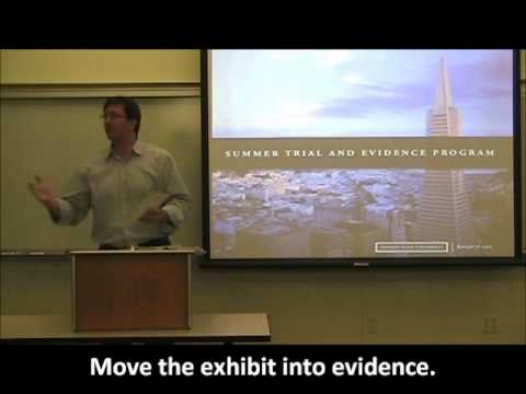 EXHIBITS/DIRECT examination - A Guide to Laying a Proper Foundation for Exhibits