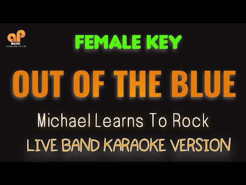 OUT OF THE BLUE - MLTR (FEMALE KEY HQ KARAOKE VERSION)