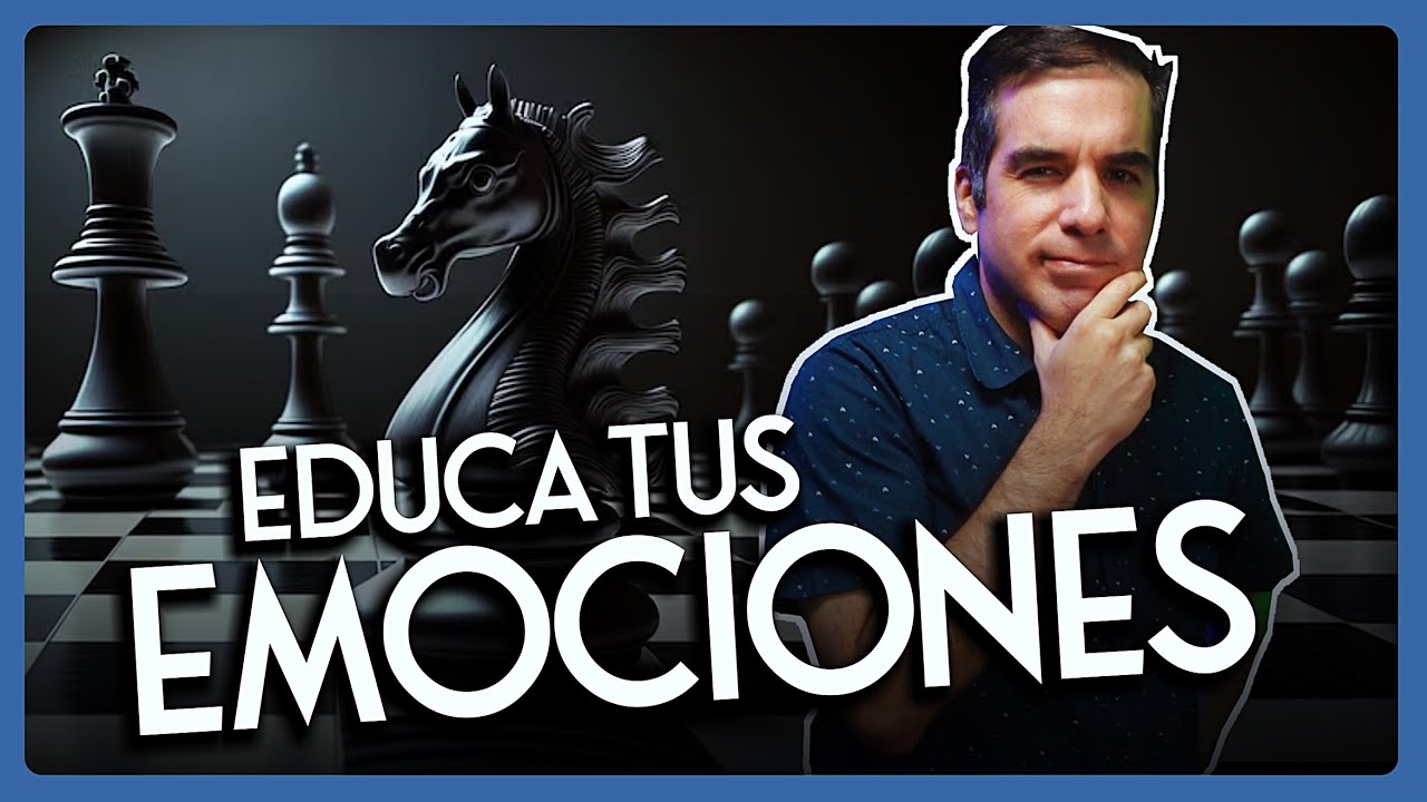 Domina tus emociones y úsalas a tu favor | Educación Emocional (Curso completo)