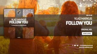 Vlad Markus - Follow You (Original Mix)