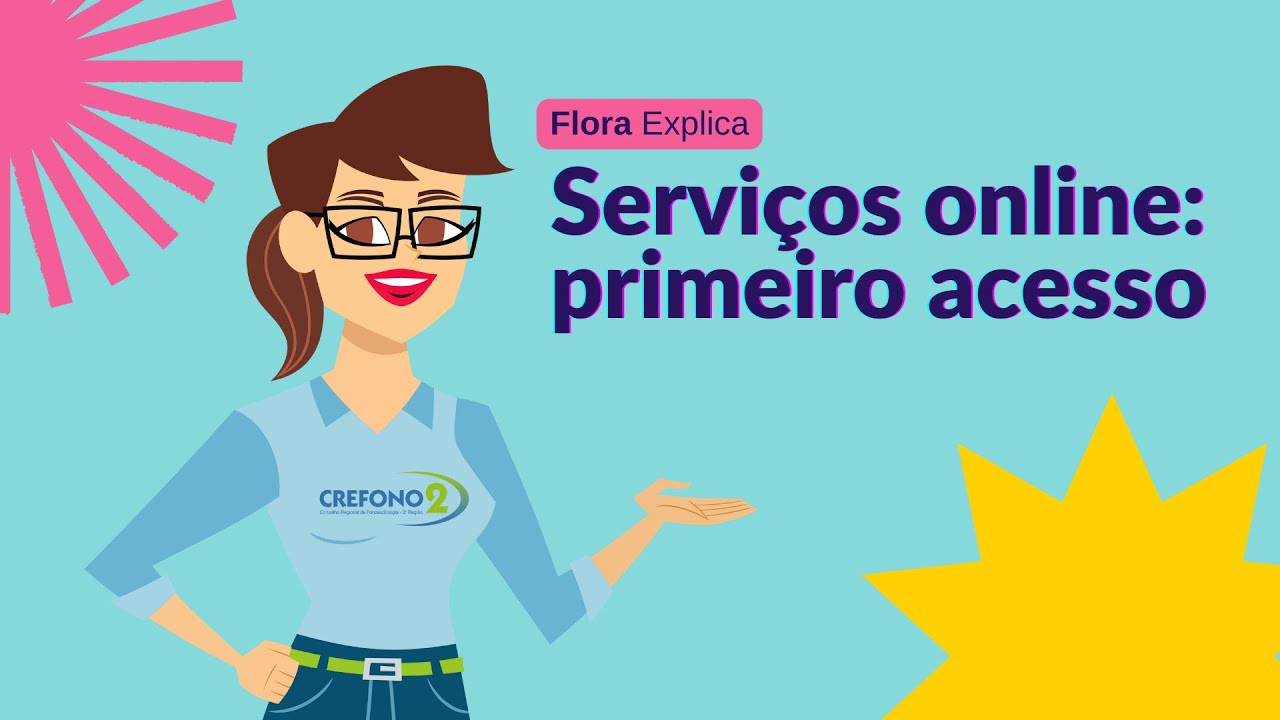 Serviços Online: Primeiro Acesso | Flora Explica #1