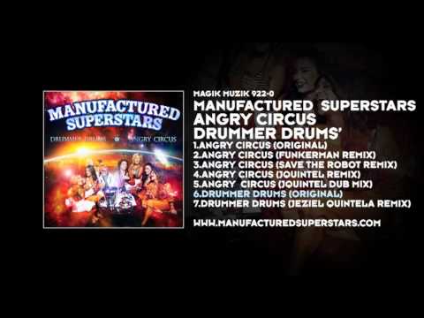 Manufactured Superstars & Trent Cantrelle - Drummer Drums
