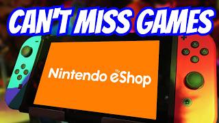 10 Switch Eshop Games You NEED to Play!