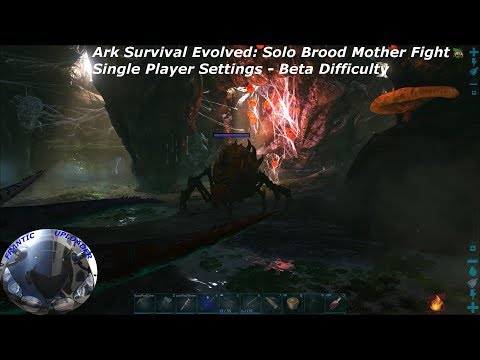 Ark Solo Brood Mother Single Player Beta Difficulty 2018