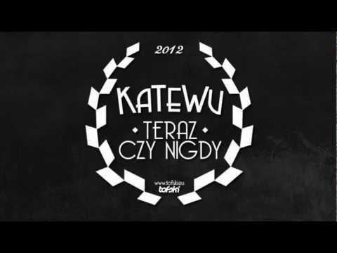 KaTeWu - Teraz czy nigdy
