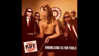 KIFF - Pay Your Dues