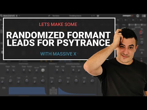 Lets make some randomized formant leads for psytrance in Massive X