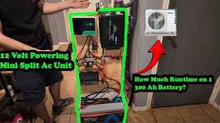 300ah 12 Volt Battery Running Mini Split Air Conditioner Test