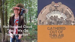 Half-handed Cloud - Here We Go Transformation [OFFICIAL VIDEO]