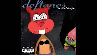 Deftones - Dai The Flu