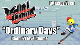 Lethal League | Ordinary Days - Room 21 theme  ♫ | Klaus Veen