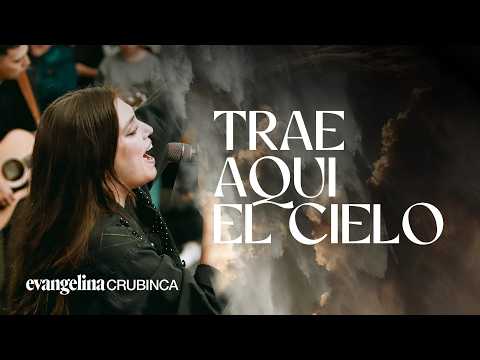 Evangelina Crubinca - Trae Aquí El Cielo (Cover) Grupo Barak