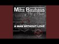 A Man Without Love Danny Top Mix