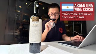 Argentina Wine Crush: Trivento Malbec Lujan de Cuyo Eolo 2022