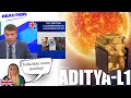 UK Shocking Reaction After Aditya L1 Solar Mission