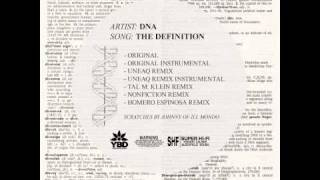 DNA - The Definition (Uneaq Remix)
