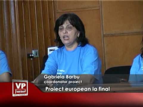 Proiect european la fina