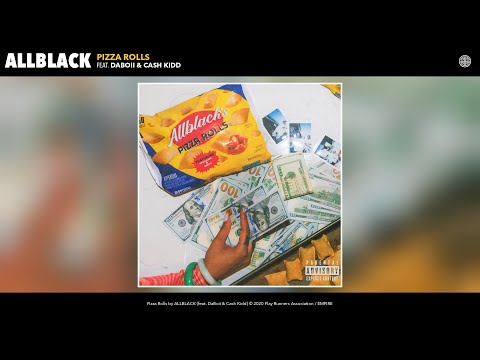 ALLBLACK - Pizza Rolls (Audio) (feat. DaBoii & Cash Kidd)