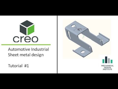 Creo Automotive Industrial Sheet metal design (tutorial 1)