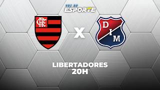 FLAMENGO X INDEPENDIENTE MEDELLÍN - AO VIVO | LIBERTADORES – 16/04/2026