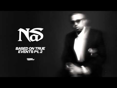 Nas - Baseado em eventos reais, parte 2 (áudio oficial)