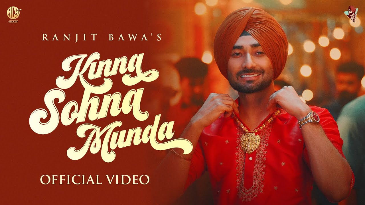 Kinna Sohna Munda Lyrics | Ranjit Bawa