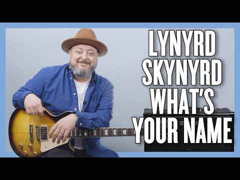what's your name - Lynyrd Skynyrd