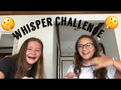 Whisper challenge with my bestfriend...