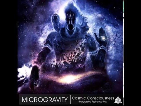 Microgravity - Cosmic Consciousness (Progressive Psytrance Mix | January 2016)