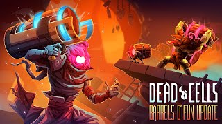 Dead Cells: Barrels o' Fun Gameplay Trailer