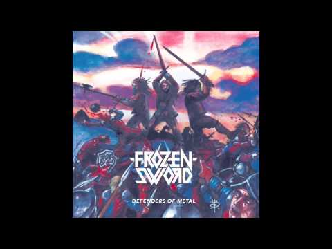 FROZEN SWORD - Hell Was Burning on Earth
