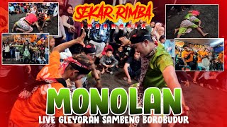 Download lagu ndadihhhh !! Babak Monolan Sekar Rimba Indonesia (live Gleyoran Sambeng Borobudur) mp3